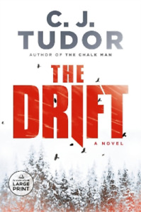 C. J. Tudor The Drift (Paperback)