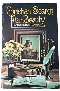 Christian Search for Beauty Harold B Hannum 1975 Southern Publishing SDA PB - Imagen 1 de 5