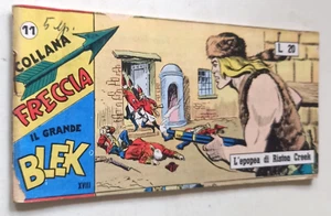 Striscia FRECCIA IL GRANDE BLEK N. 11 - 15/10/1961- L'epopea di.. - ed. Dardo - Picture 1 of 2