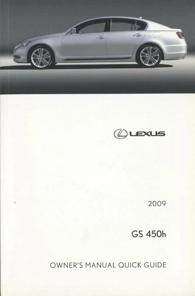 2009 Lexus GS 450h Quick Reference Guide Manual - Image 1 of 1
