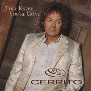 CERRITO - They Know You're Gone - Charts/Contemporary Country - Picture 1 of 1