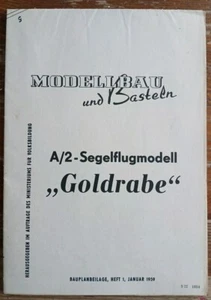 Modellbau und Basteln Plan Segelflugmodell Goldrabe Klasse A/2 DDR Gebraucht - Bild 1 von 1