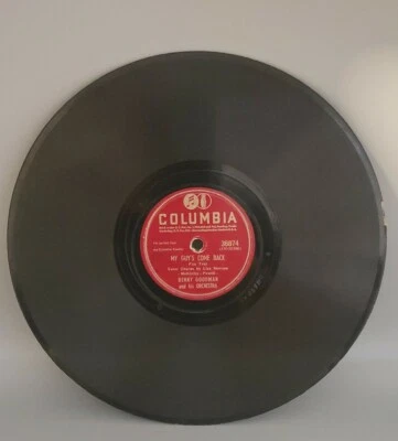 Benny Goodman Columbia 78RPM 36874 My Guy’s Come Back & Symphony - Image 1 of 3