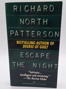 ESCAPE THE NIGHT, BY RICHARD NOTH PATTERSON, 4TH PRINTING, 1984 - Imagen 1 de 3