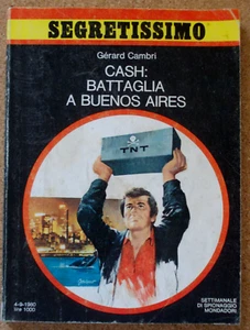 LIBRO SEGRETISSIMO CASH BATTAGLIA A BUENOS AIRES G. Cambri 1980 Mondadori n.875 - Picture 1 of 3