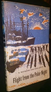 Flight from the Polar Night by A Rutgers Van Der Loeff vintage childrens hb - Picture 1 of 2