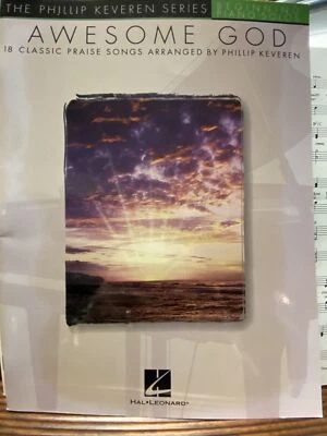Awesome God: Arr. Phillip Keveren ,Piano praise songs, brand new - Image 1 of 4