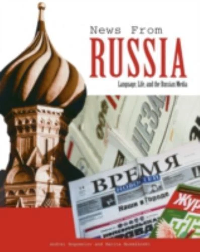 News from Russia: Language, Life, and the Russian Media - Image 1 of 1