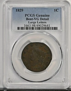 1829 1C Large Cent Coin PCGS Genuine BENT-VG Details LARGE LETTERS 1663 - Picture 1 of 2