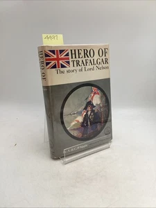 Hero Of Trafalgar The Story Of Lord Nelson Whipple Random House World Landmark - Imagen 1 de 8