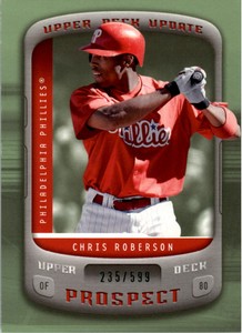 2005 (PHILLIES) Upper Deck Update #111 Chris Roberson PR RC /599