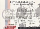 Ticket Crystal Palace V West Ham 30.7.2005 Pre Season Friendly (2)