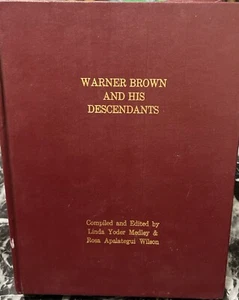 WARNER BROWN AND HIS DESCENDANTS 1991 gebunden Genealogie rar - Bild 1 von 9