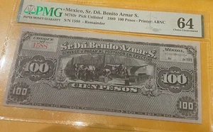 MEXICO Sr BENITO ARNAR S. 100 PESOS 1889 Pick UNLISTED M783r PMG 64 CHOICE UNC - Picture 1 of 2