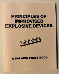 Rare PRINCIPLES OF IMPROVISED EXPLOSIVE DEVICES Paladin Press 1984 - Bild 1 von 3