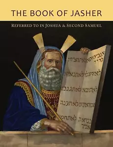 The Book of Jasher Referred To In Joshua and Second Samuel - Foto 1 di 1