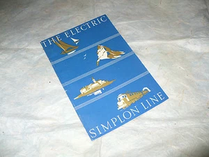 THE ELECTRIC SIMPLON LINE SWISS FEDERAL RAILWAYS BERNE 1932 SVIZZERA SEMPIONE - Picture 1 of 1