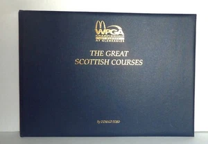 HARDCOVER BOOK / "THE GREAT SCOTTISH COURSES" WPGA CHAMPIONSHIP OF EUROPE - Picture 1 of 5