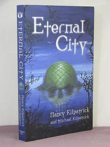 1st, signed by 2(NK,artist), Eternal City by Nancy  & Michael Kilpatrick (2003) - Photo 1/2