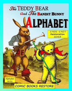 Teddy Bear and Bandit Bunny Alphabet: Two alphabet books in one, edition 1901-19 - Picture 1 of 1