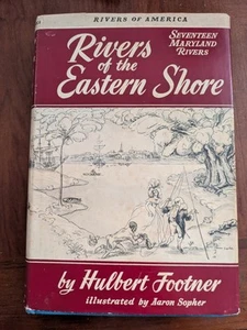 Rivers of the Eastern Shore, Rivers of America by Hulbert Footner (1944 HC/DJ) - Imagen 1 de 18