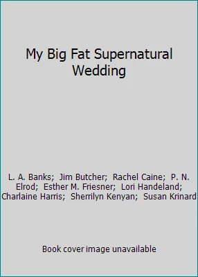 My Big Fat Supernatural Wedding - Image 1 of 1