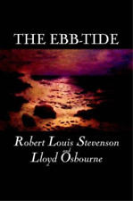 Robert, Louis Stevenson Lloyd Osbourne The Ebb-Tide (Paperback) (UK IMPORT)
