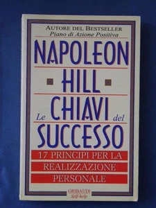 HILL-LE CHIAVI DEL SUCCESSO-17 PRINCIPI PER LA REALIZZAZIONE PERSONALE-GRIBAUDI - Picture 1 of 1