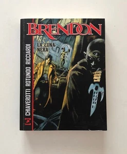 BONELLI DA LIBRERIA BRENDON LA LUNA NERA CHIAVEROTTI ROTUNDO RICCIARDI OTTIMO - Picture 1 of 3