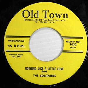 The Solitaires Nothing Like A Little Love/Give Me One More Chance Old Town 1032 - Bild 1 von 4