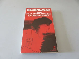 Hemingway - Storie della guerra di spagna La Quinta colonna - Mondadori 1975 - Imagen 1 de 9