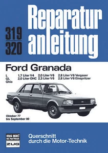 Reparaturanleitung Ford Granada L * GL * Ghia ab 1977 2,8 V6 * 2,3 * 2,0 * 1,7l - Bild 1 von 3