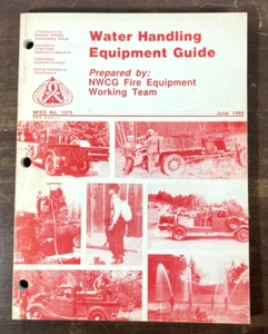 Water Handling Equipment Guide 1988 Book NWCG Fire Equipment Working Team Trucks - Picture 1 of 12