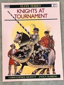 Knights at Tournament  Osprey Elite Series #17  Gravett McBride ISBN 0850458366 - Imagen 1 de 2
