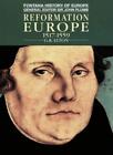 Reformation Europe 1517-1559 (Fontana history of Europe)-G.R. Elton