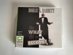 Robert G Barrett - So What Do You Reckon Bolinda AudioBook (6 CDs) - Picture 1 of 3