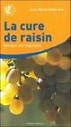 3580523 - La cure de raisin - nettoyer son organisme - Jean-Marie Delecroix