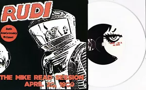 Rudi - Mike Read Session 1980 7" - WHITE WAX / LABEL EDITION / 100 COPIES Punk - Foto 1 di 2