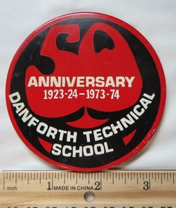 Anniversary Danforth Technical School 1974 Vtg Pinback Button Pin 50 Toronto - Picture 1 of 3