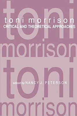 Toni Morrison: Critical and Theoretical Approaches (A Modern Fictio... Paperback - Image 1 of 2