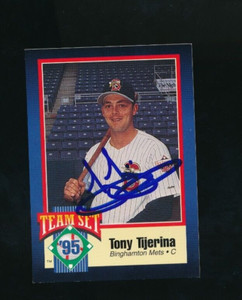 1995 Team Set #10 Tony Tijerina Binghamton Mets signed auto autograph