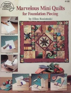 ASN MARVELOUS MINI QUILTS FOR FOUNDATION PIECING 10 PROJECTS OOP - Picture 1 of 4