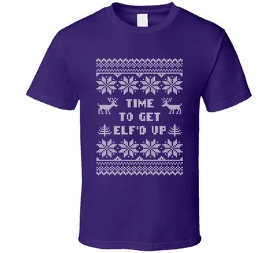 Time to Get Elf'd Up Funny Ugly Christmas Sweater T Shirt - Image 1 of 3