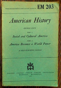 American History, Course 4, EM 203, U.S. War Department education series (1944) - Picture 1 of 1