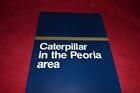 Caterpillar In the Peoria Area Dealer&#39;s Brochure MFPA2