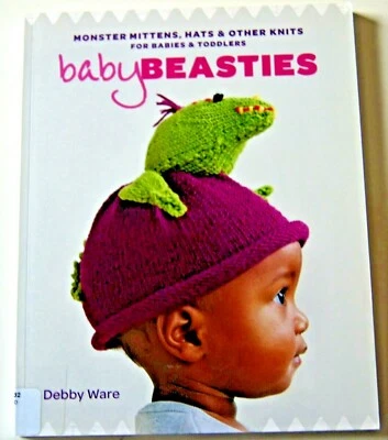 Baby Beasties: Monster Mittens, Hats & Other Knits for Babies and Toddler - Image 1 of 4