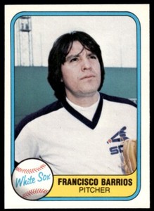 1981 Fleer Francisco Barrios Chicago White Sox #352