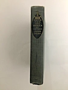 Famous Men and Women of History Julius Caesar 1919 HC Jacob Abbott - Picture 1 of 8
