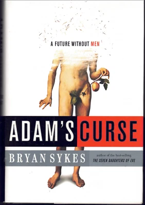 Adam's Curse - A Future Without Men ; by Bryan Sykes - Hardcover Book - Image 1 of 4