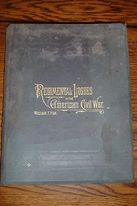 1ST EDITION 1889 REGIMENTAL LOSSES OF THE AMERICAN CIVIL WAR UNION CONFEDERATE - Imagen 1 de 8